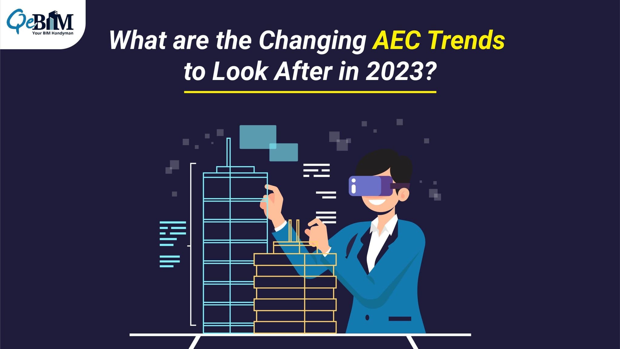 What are the Changing AEC Trends to Look After in 2023?