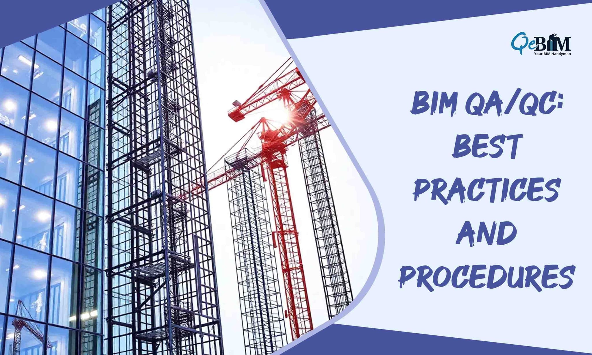 BIM QA/QC: Best Practices and Procedures