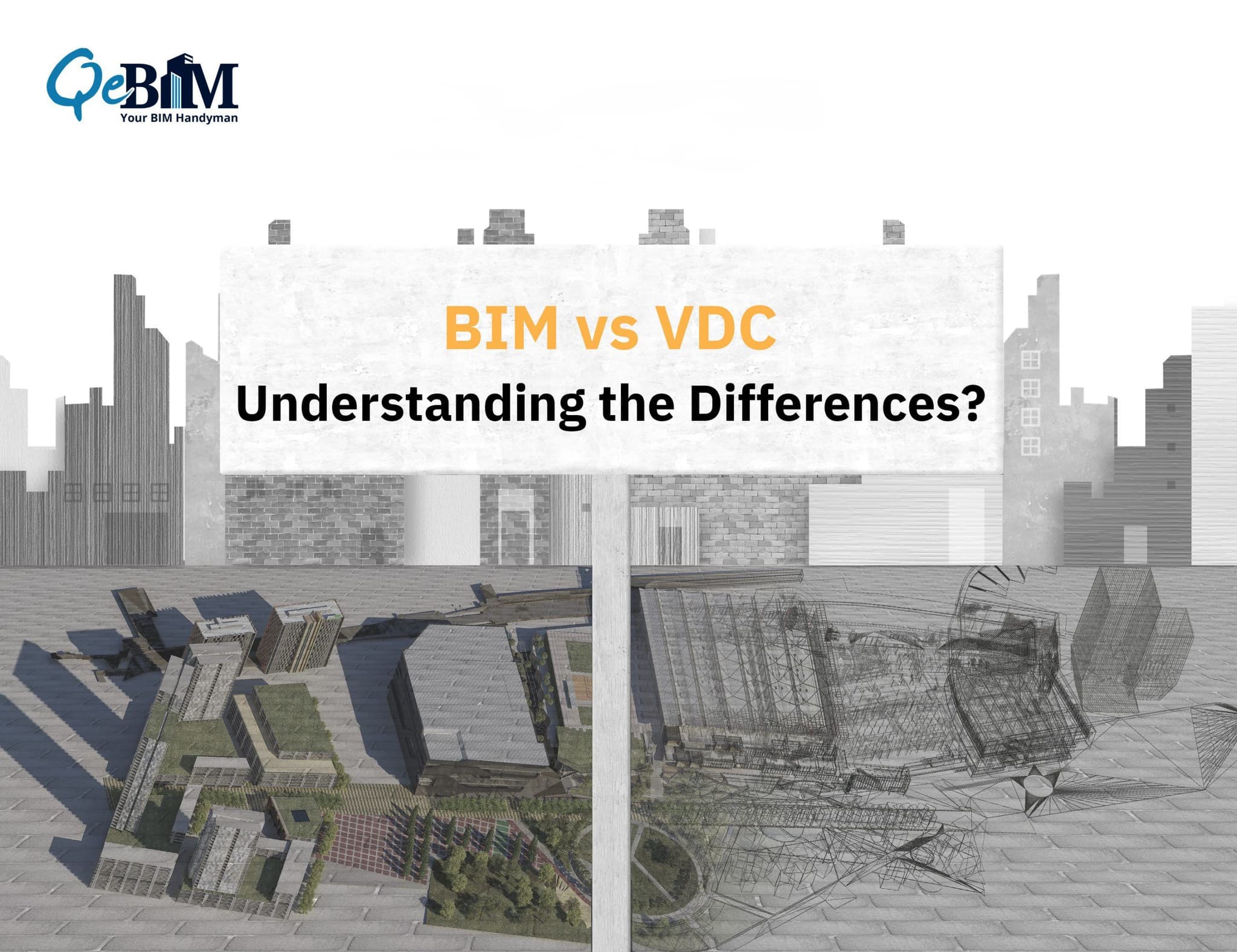 BIM vs. VDC: Understanding the Differences?