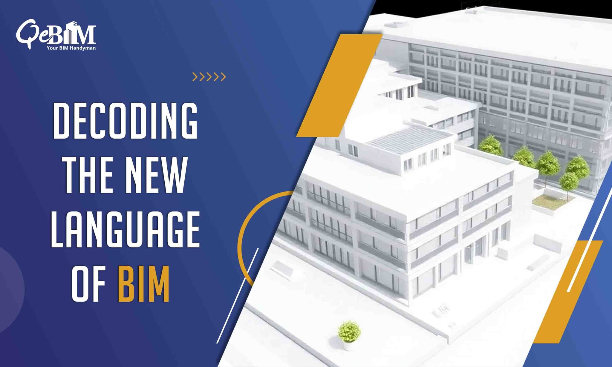 Decoding the New Language of BIM