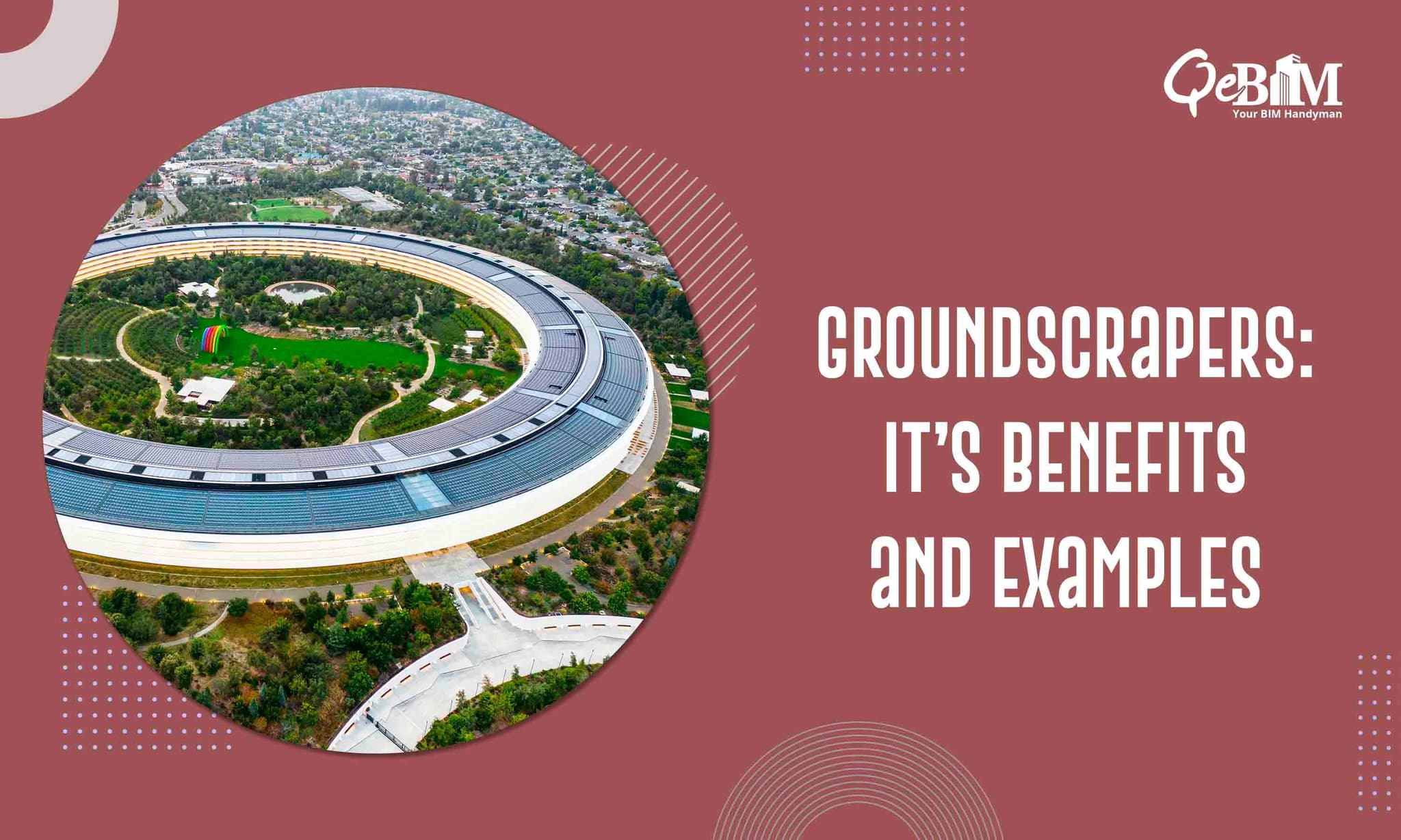 Groundscrapers: It’s Benefits and Examples