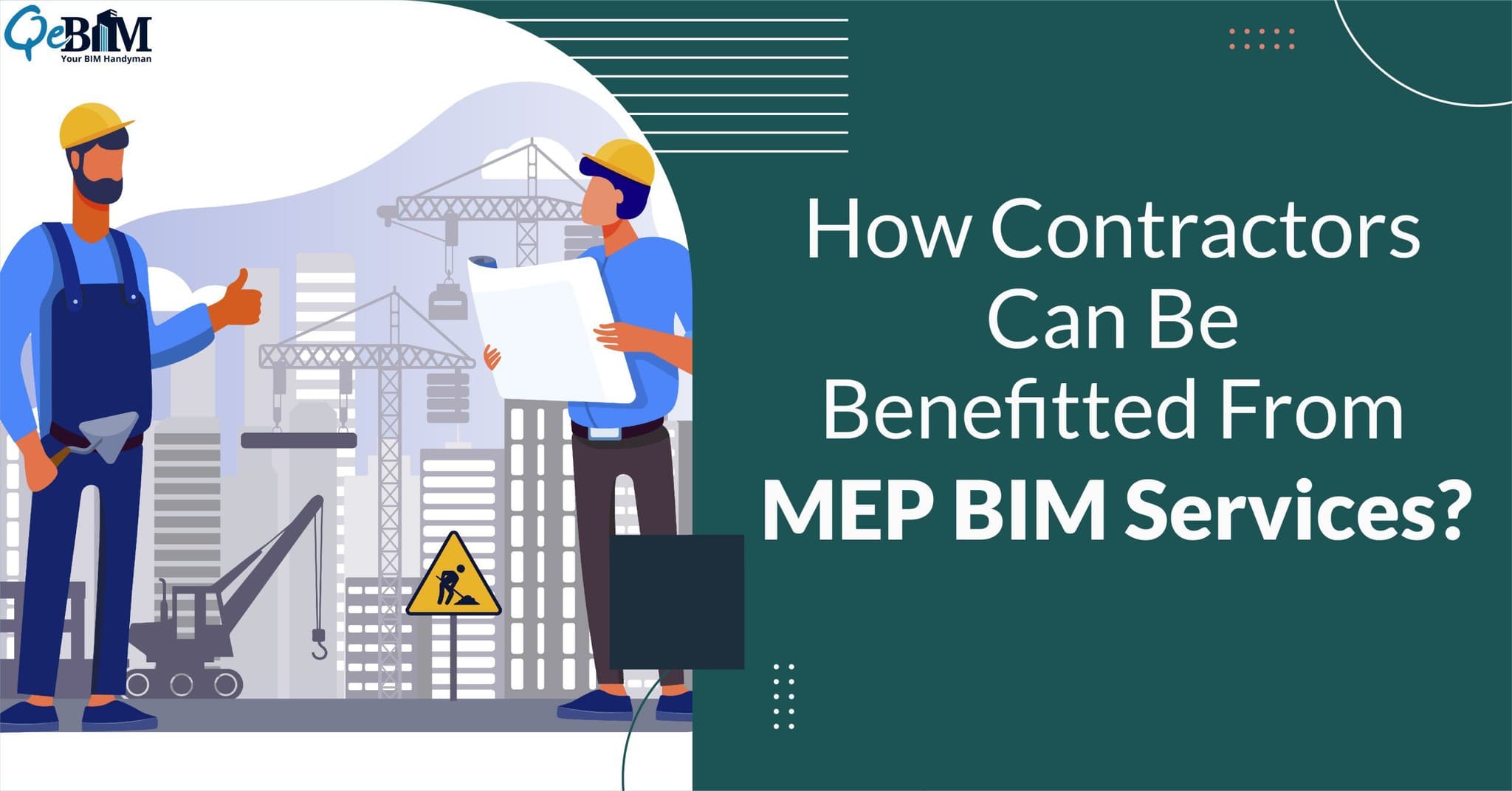 How Contractors Can Be Benefitted From MEP BIM Services?
