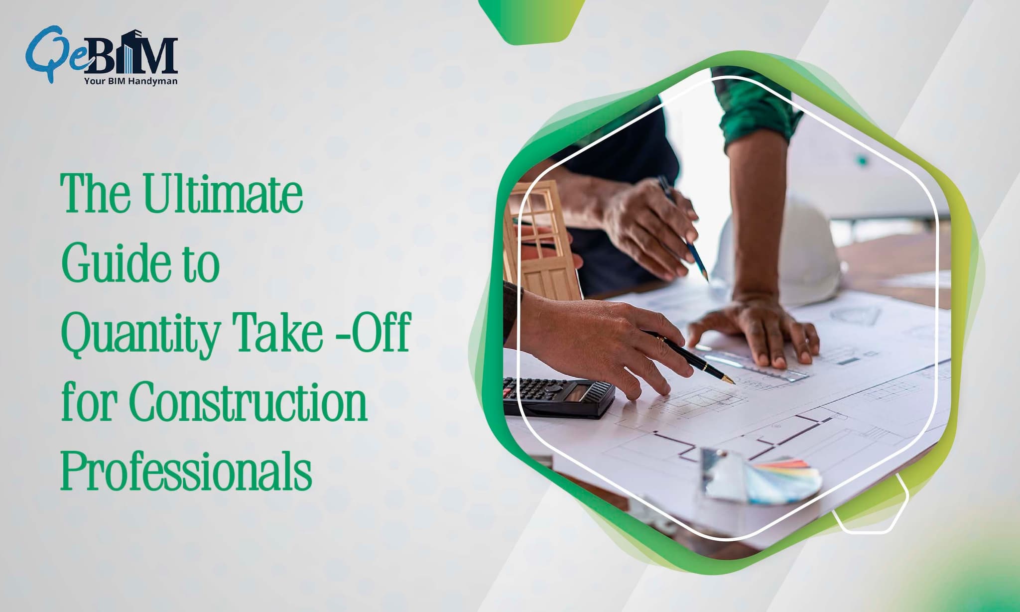 The Ultimate Guide to Quantity Take-Off for Construction Professionals