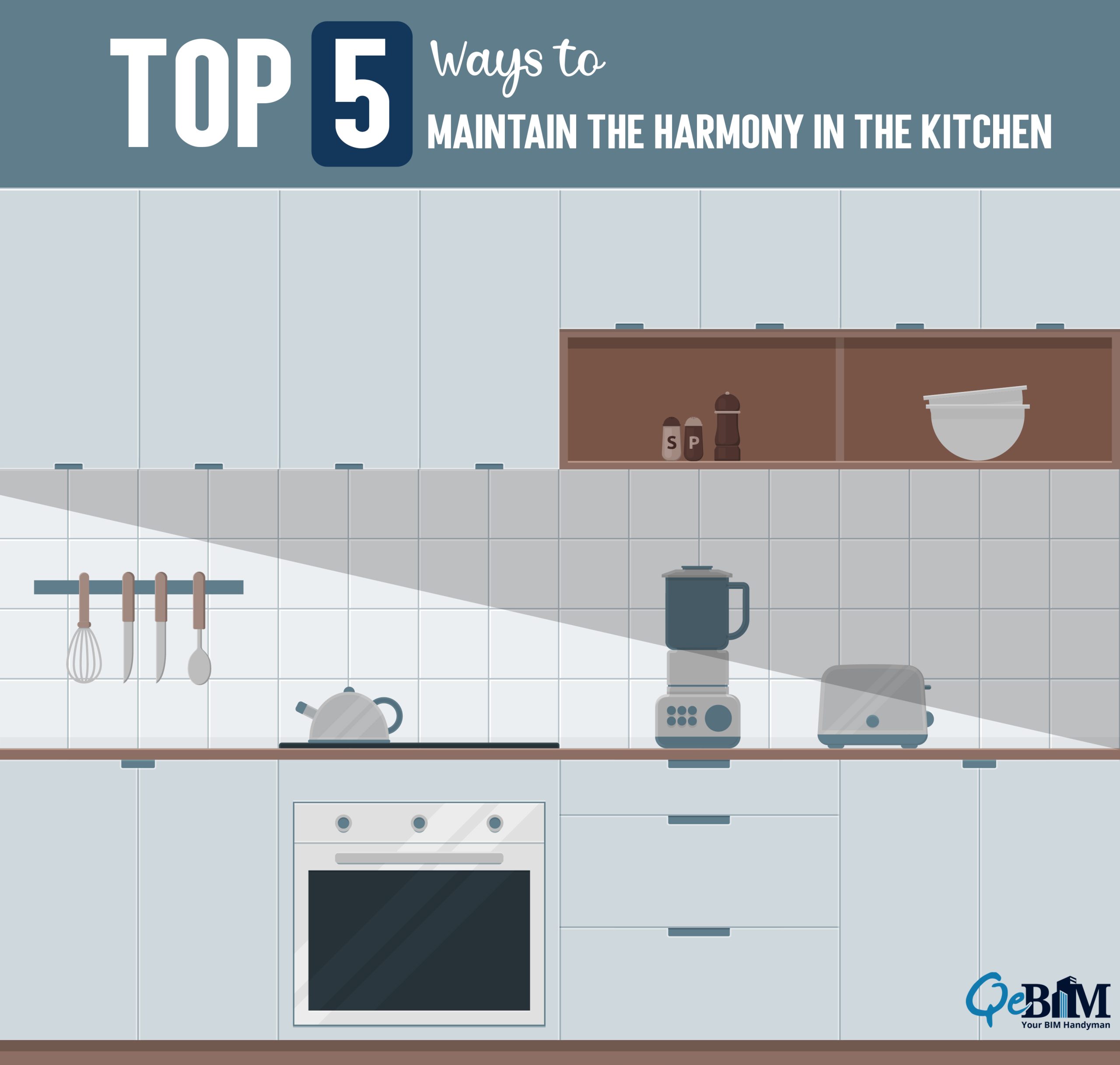 Top 5 Ways to Maintain the Harmony in The Kitchen?