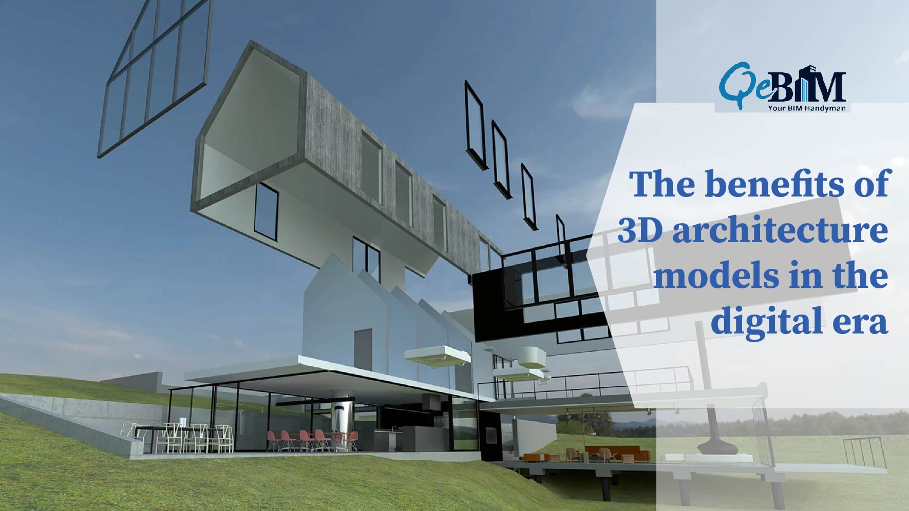 The benefits of 3D architecture models in the digital era