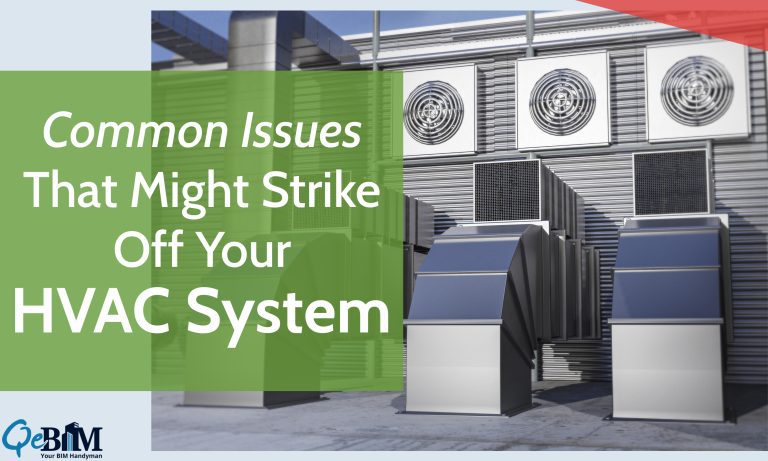 Common Issues That Might Strike Off Your HVAC System