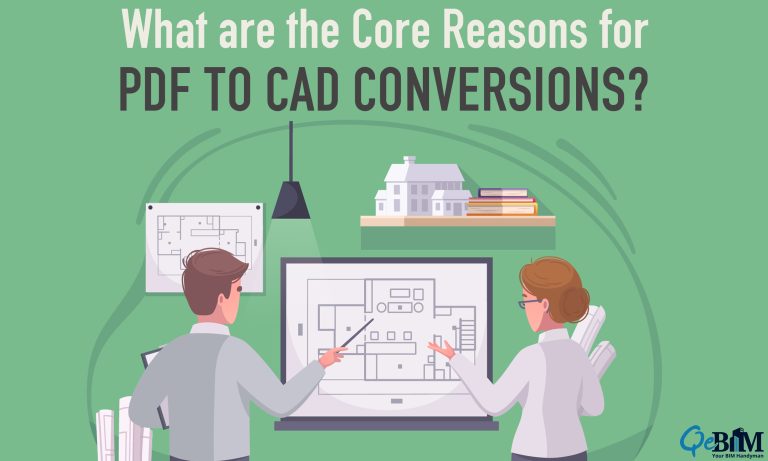 What are the Core Reasons for PDF to CAD Conversions?