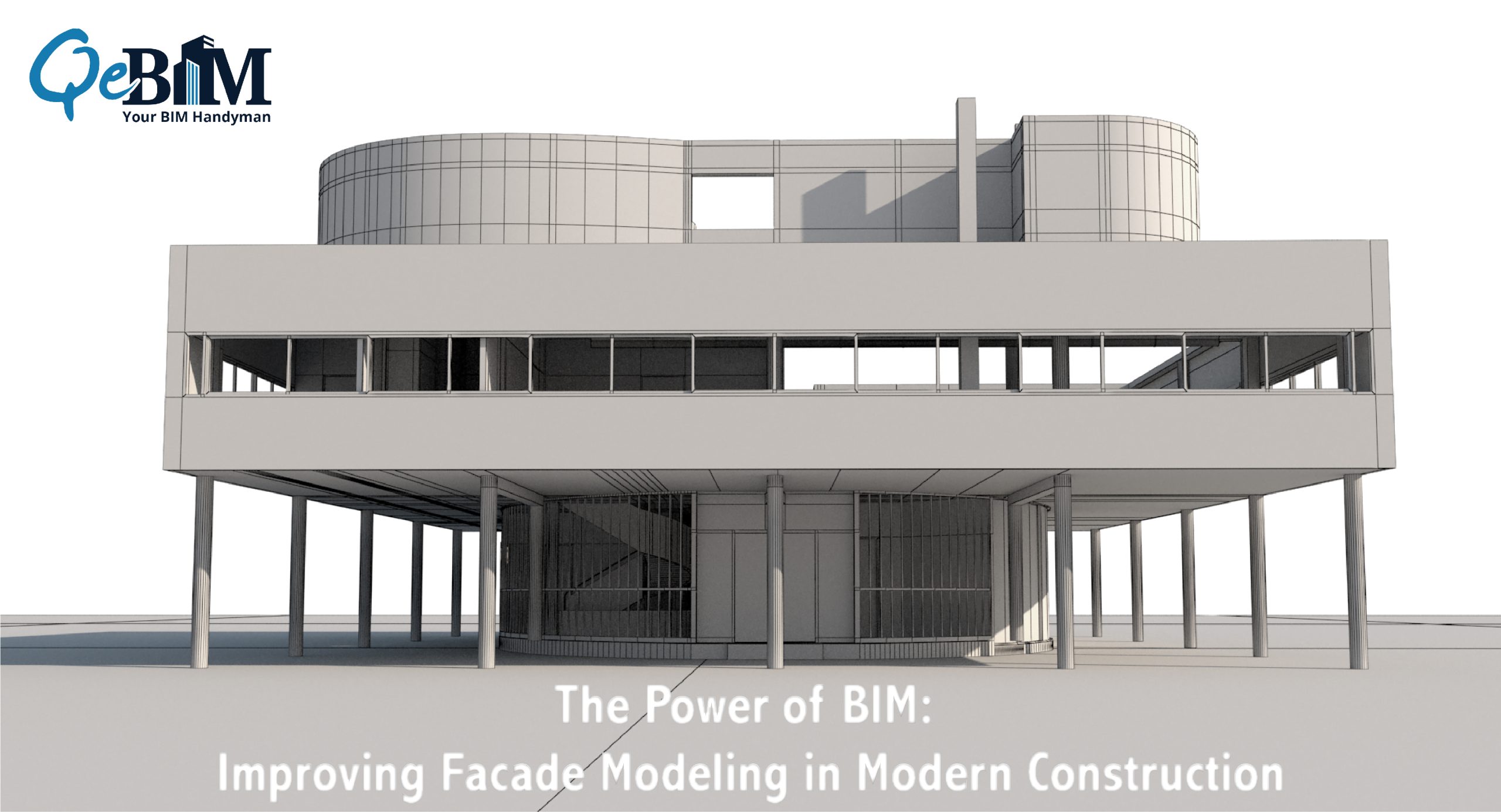 The Power of BIM: Improving Facade Modeling in Modern Construction
