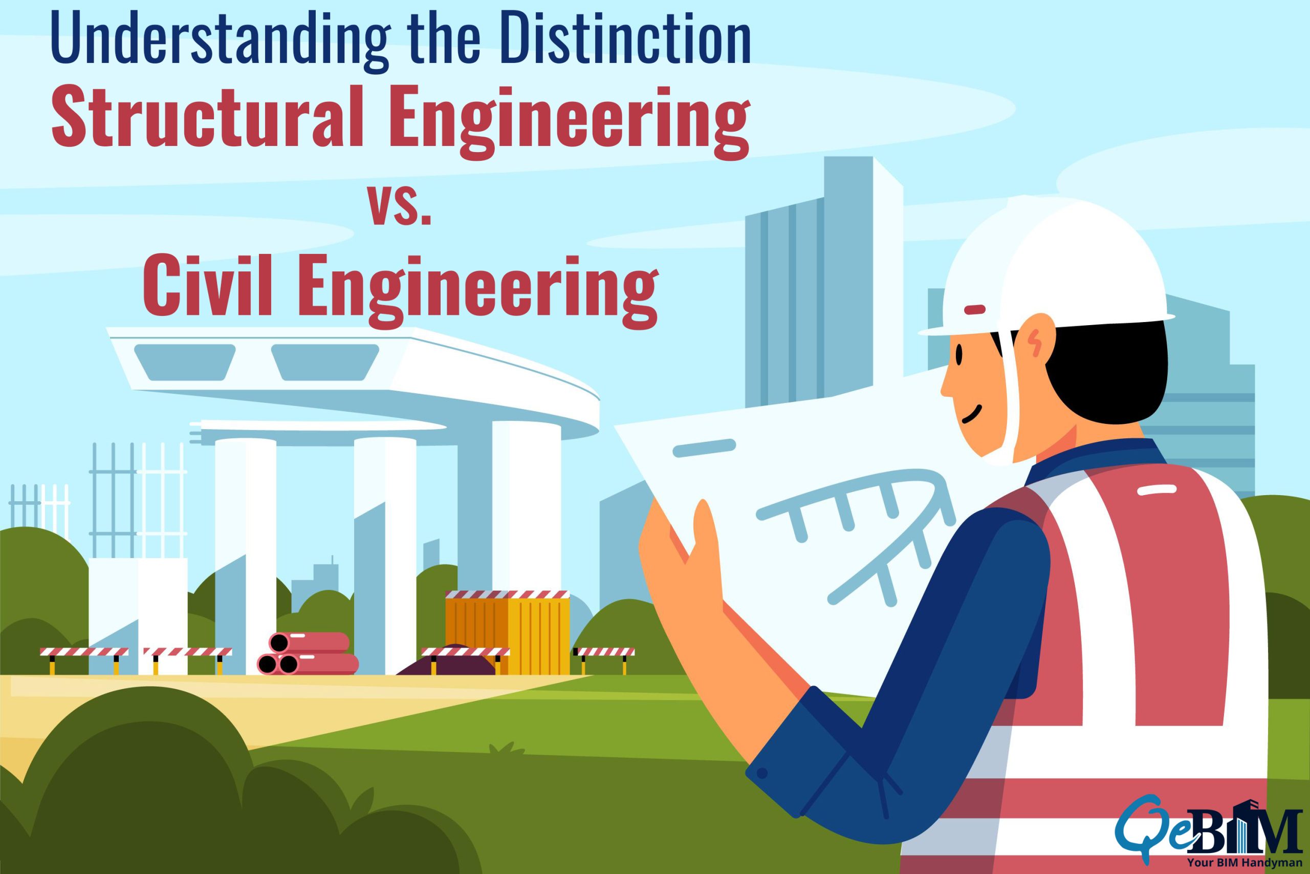 Understanding the Distinction: Structural Engineering vs. Civil Engineering