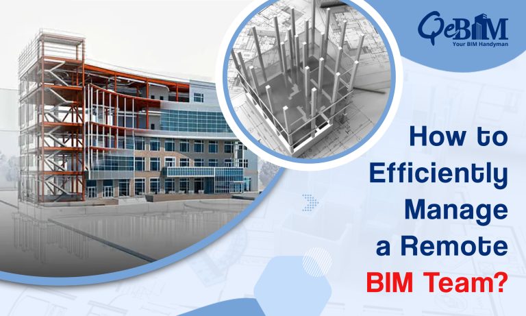 How to Efficiently Manage a Remote BIM Team?