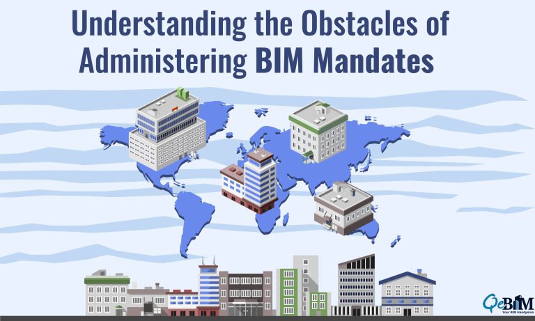 Understanding the Obstacles of Administering BIM Mandates