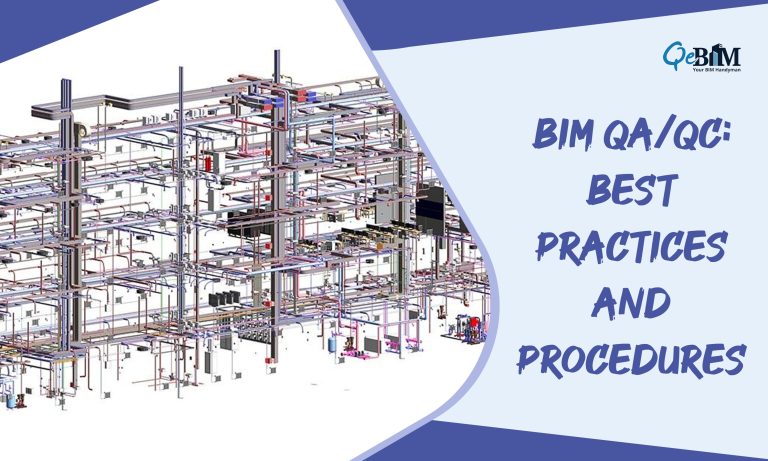 BIM QA/QC: Best Practices and Procedures