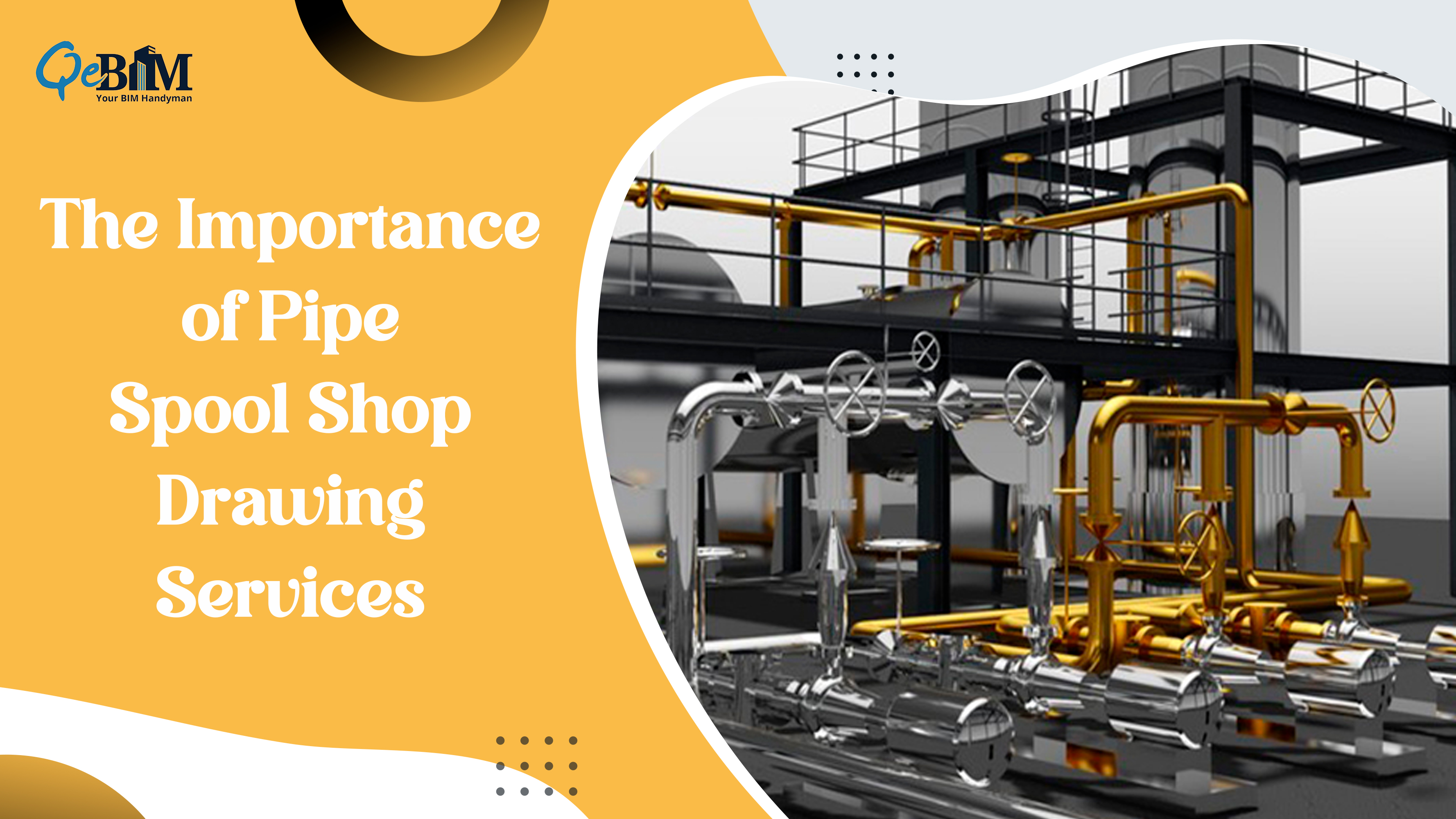 The Importance of Pipe Spool Shop Drawing Services