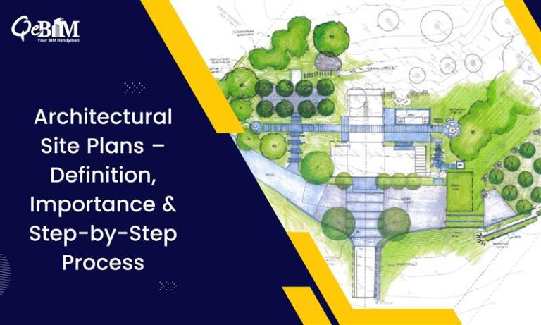 Architectural Site Plans – Definition, Importance and Step-by-Step Process